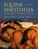 Znieczulenie koni: Monitorowanie i terapia w nagłych wypadkach - Equine Anesthesia: Monitoring and Emergency Therapy