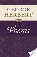 George Herbert: 100 wierszy - George Herbert: 100 Poems