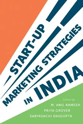 Strategie marketingowe start-upów w Indiach - Start-Up Marketing Strategies in India
