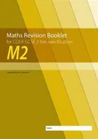 M2 Zeszyt powtórzeniowy z matematyki dla 2-poziomowej specyfikacji CCEA GCSE - M2 Maths Revision Booklet for CCEA GCSE 2-tier Specification