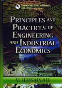 Zasady i praktyki inżynierii i ekonomii przemysłowej - Principles & Practices of Engineering & Industrial Economics