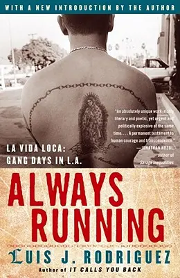 Zawsze w biegu: La Vida Loca: Gang Days in L.A. - Always Running: La Vida Loca: Gang Days in L.A.