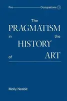 Pragmatyzm w historii sztuki - The Pragmatism in the History of Art