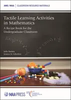 Ćwiczenia dotykowe w matematyce - książka kucharska dla studentów studiów licencjackich - Tactile Learning Activities in Mathematics - A Recipe Book for the Undergraduate Classroom