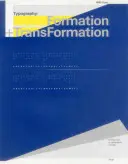 Typografia: Formacja i transformacja - Typography: Formation and Transformation