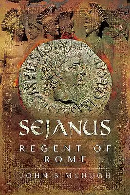 Sejanus: Regent Rzymu - Sejanus: Regent of Rome