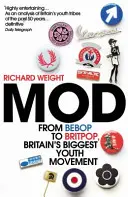 MOD - Od Bebopu do Britpopu, największy brytyjski ruch młodzieżowy - MOD - From Bebop to Britpop, Britain's Biggest Youth Movement