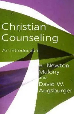 Poradnictwo chrześcijańskie: Wprowadzenie - Christian Counseling: An Introduction