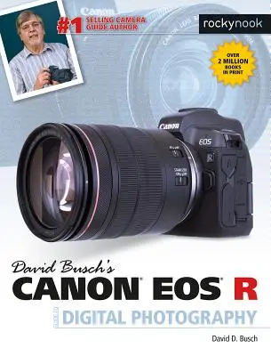 Przewodnik Davida Buscha po fotografii cyfrowej Canon EOS R - David Busch's Canon EOS R Guide to Digital Photography