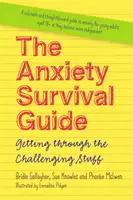 Przewodnik przetrwania w lęku: Jak przetrwać trudne chwile - The Anxiety Survival Guide: Getting Through the Challenging Stuff