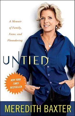 Untied: Wspomnienie o rodzinie, sławie i upadku - Untied: A Memoir of Family, Fame, and Floundering