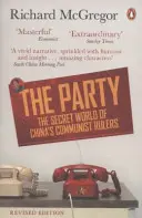 Partia - Tajny świat komunistycznych władców Chin - Party - The Secret World of China's Communist Rulers