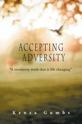 Akceptacja przeciwności losu - Accepting Adversity