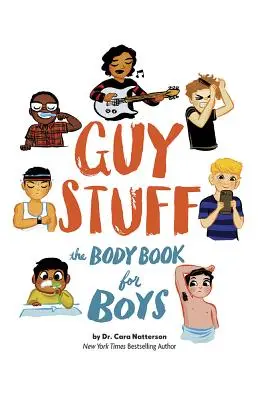 Guy Stuff: Książka o ciele dla chłopców - Guy Stuff: The Body Book for Boys