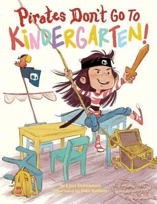 Piraci nie chodzą do przedszkola! - Pirates Don't Go to Kindergarten!