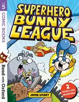 Czytaj z Oxfordem: Stage 5: Komiksy: Superhero Bunny League - Read with Oxford: Stage 5: Comic Books: Superhero Bunny League