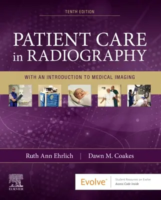 Opieka nad pacjentem w radiografii: Z wprowadzeniem do obrazowania medycznego - Patient Care in Radiography: With an Introduction to Medical Imaging