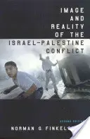 Obraz i rzeczywistość konfliktu izraelsko-palestyńskiego - Image and Reality of the Israel-Palestine Conflict