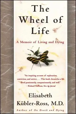 Koło życia: Pamiętnik życia i umierania - The Wheel of Life: A Memoir of Living and Dying