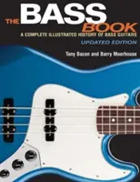 The Bass Book: Kompletna ilustrowana historia gitar basowych - The Bass Book: A Complete Illustrated History of Bass Guitars