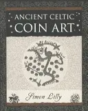 Starożytna celtycka sztuka monet - Ancient Celtic Coin Art
