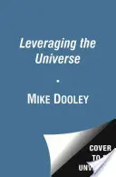 Leveraging the Universe: 7 kroków do wykorzystania magii życia - Leveraging the Universe: 7 Steps to Engaging Life's Magic