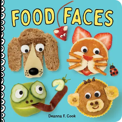 Food Faces: Książka planszowa - Food Faces: A Board Book