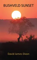 Zachód słońca w Bushveld - Bushveld Sunset