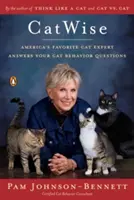 Catwise: Ulubiony amerykański ekspert od kotów odpowiada na pytania dotyczące zachowania kotów - Catwise: America's Favorite Cat Expert Answers Your Cat Behavior Questions