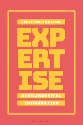 Ekspertyza: Wprowadzenie filozoficzne - Expertise: A Philosophical Introduction