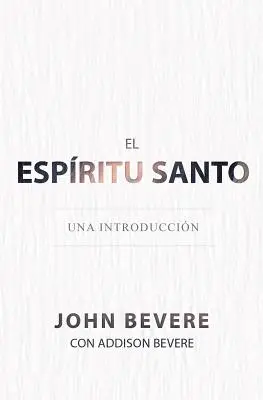 El Espritu Santo: Wprowadzenie - El Espritu Santo: Una Introduccin