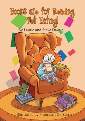 Książki są do czytania, nie do jedzenia! - Books are for Reading, Not Eating!