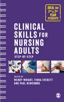 Umiejętności kliniczne dla dorosłych pielęgniarek: Krok po kroku - Clinical Skills for Nursing Adults: Step by Step