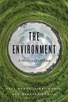 Środowisko: Historia idei - The Environment: A History of the Idea