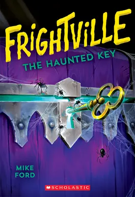 Nawiedzony klucz (Frightville #3), 3 - The Haunted Key (Frightville #3), 3