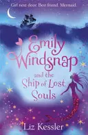 Emily Windsnap i statek zagubionych dusz - Księga 6 - Emily Windsnap and the Ship of Lost Souls - Book 6