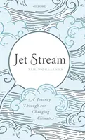 Jet Stream: Podróż przez zmieniający się klimat - Jet Stream: A Journey Through Our Changing Climate