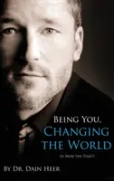 Być sobą, zmieniać świat (okładka twarda) - Being You, Changing the World (Hardcover)