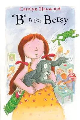 B jak Betsy - B Is for Betsy