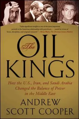 Królowie ropy: Jak USA, Iran i Arabia Saudyjska zmieniły równowagę sił na Bliskim Wschodzie - The Oil Kings: How the U.S., Iran, and Saudi Arabia Changed the Balance of Power in the Middle East