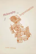 Filozofia improwizacji - The Philosophy of Improvisation