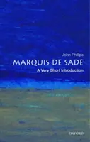 Markiz de Sade: Bardzo krótkie wprowadzenie - The Marquis de Sade: A Very Short Introduction