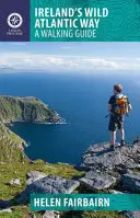 Ireland's Wild Atlantic Way: Przewodnik dla pieszych - Ireland's Wild Atlantic Way: A Walking Guide