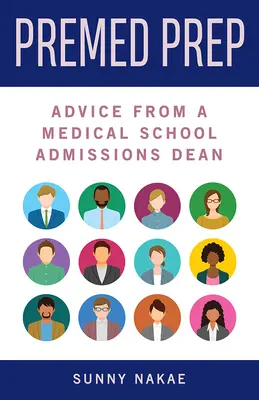 Przygotowanie do studiów: Porady od dziekana ds. rekrutacji do szkół medycznych - Premed Prep: Advice from a Medical School Admissions Dean