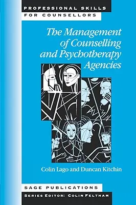 Zarządzanie agencjami doradztwa i psychoterapii - The Management of Counselling and Psychotherapy Agencies