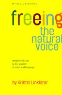 Uwalnianie naturalnego głosu - Freeing the Natural Voice
