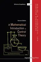 Matematyczne wprowadzenie do teorii sterowania (wydanie drugie) - Mathematical Introduction to Control Theory, a (Second Edition)