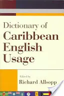 Słownik karaibskiego języka angielskiego - Dictionary of Caribbean English Usage