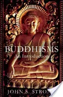 Buddyzm: Wprowadzenie - Buddhisms: An Introduction