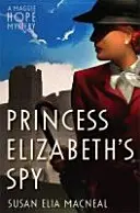 Szpieg księżniczki Elżbiety - Princess Elizabeth's Spy